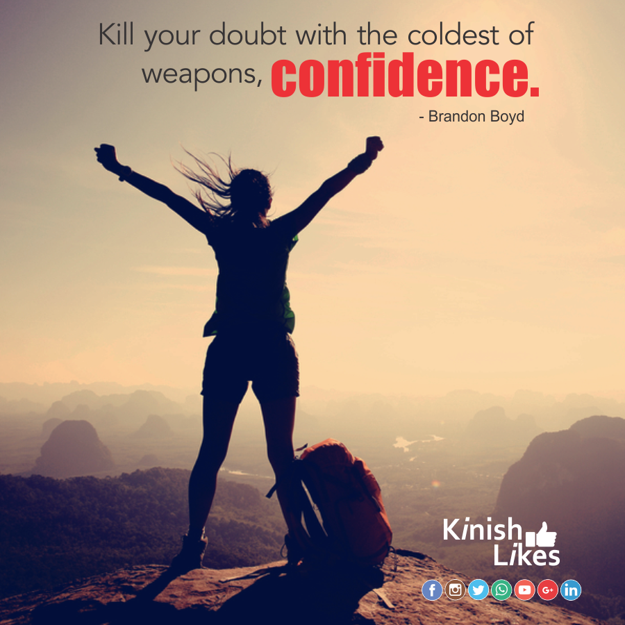 Kill Your Doubt
