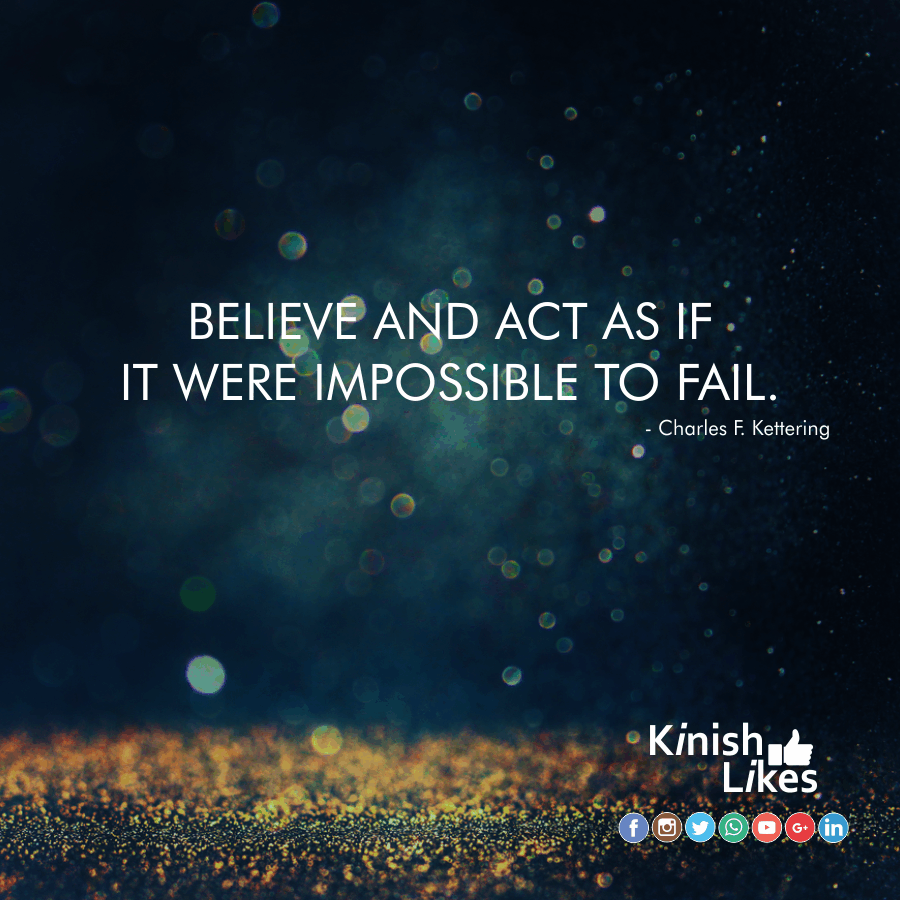 Believe and act