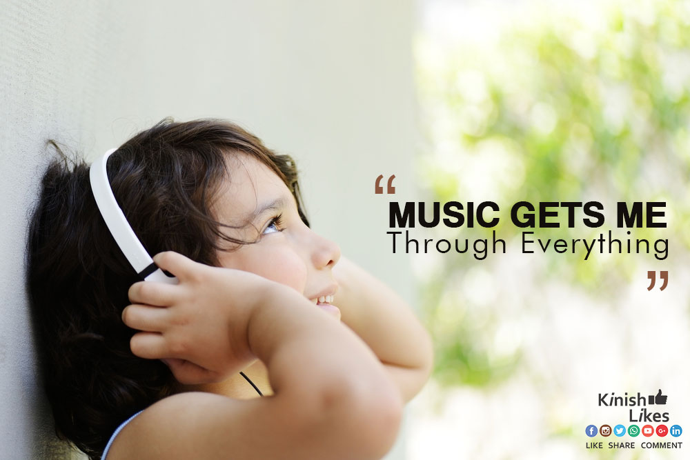 Music Gets Me Through